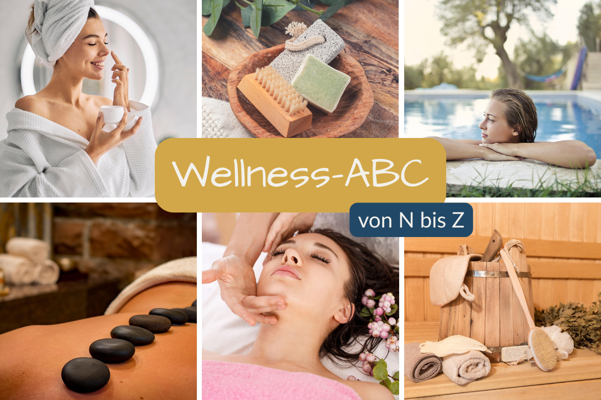 Wellness-ABC Teil 2: N–Z